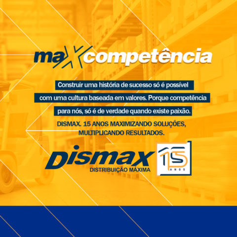 Campanha Dismax 15 anos - MaxCompetência